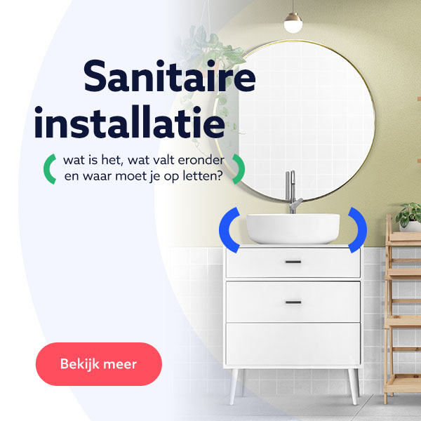 Sanitaire installatie – wat is het, wat valt eronder en waar moet je op letten?